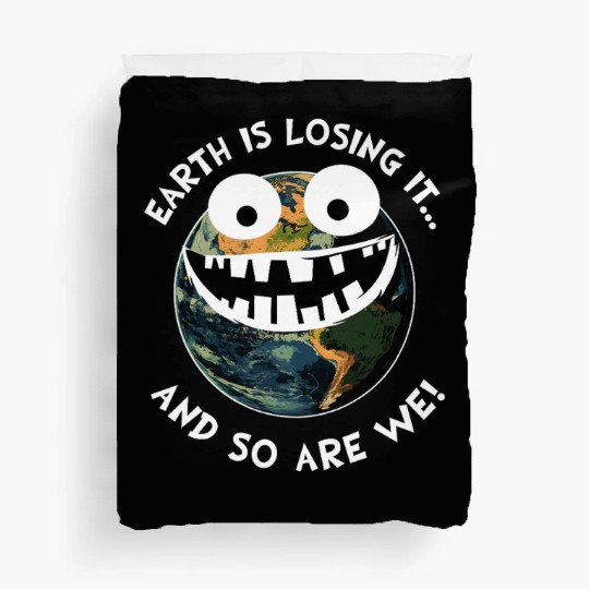 The Earth Losing It Planet Earth Environment Gift Duvet Covers
