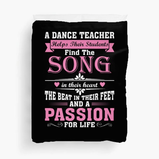 A Dance Teacher Helps Their Students Find The Song Duvet Covers