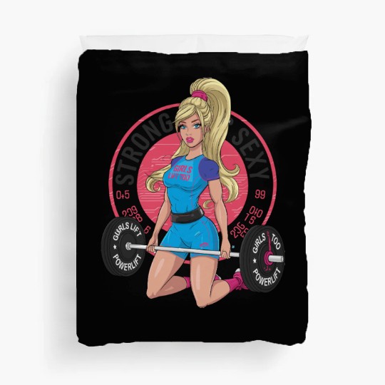 Strong Is Sexy Gym Motivation Girls Lift Too Duvet Covers
