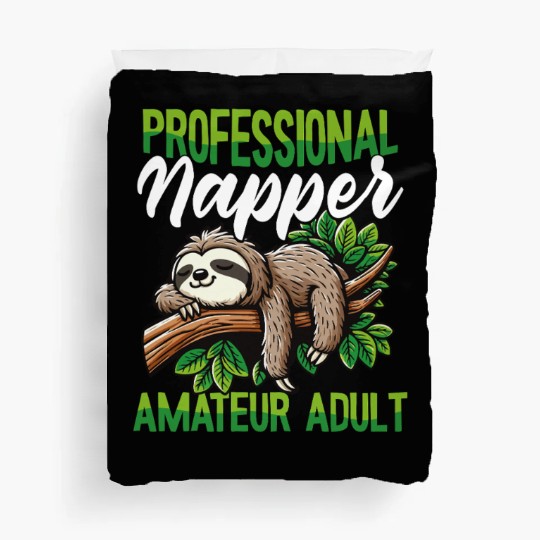 Funny Sloth Professional Napper Lazy Humor Duvet Covers