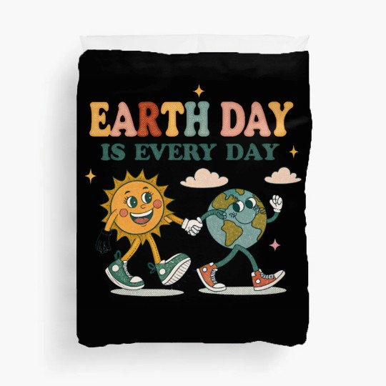 Earth Day is every day Duvet Covers