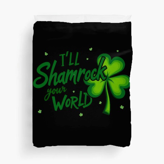 Funny Irish Shamrock Quote for St. Patrick's Day Duvet Covers