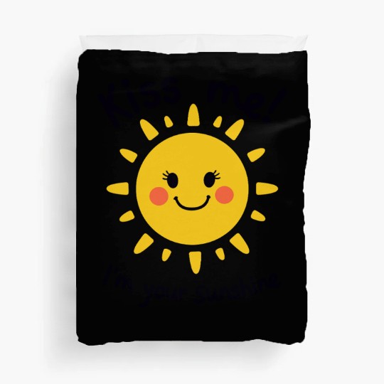 Kiss me, I'm your Sunshine Sun Summer Duvet Covers