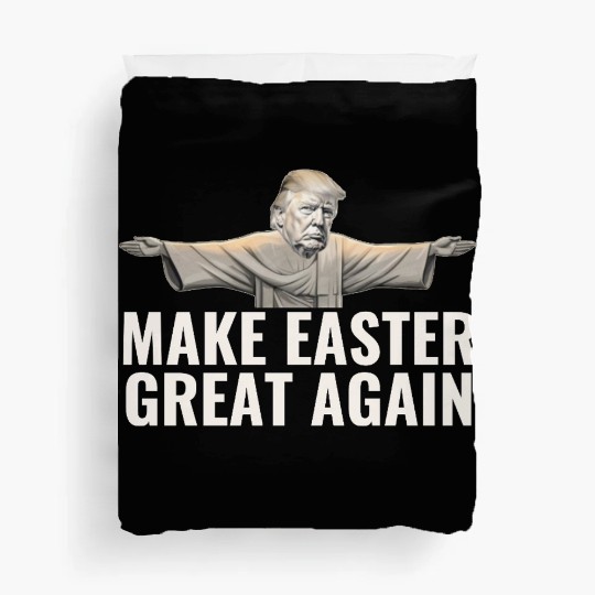 Make Easter Great Again Funny Trump Jesus Duvet Covers