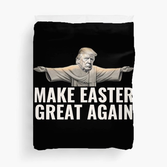 Make Easter Great Again Funny Trump Jesus Duvet Covers