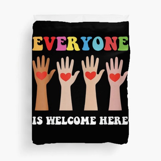 Everyone Is Welcome Here Idaho Teacher Duvet Covers