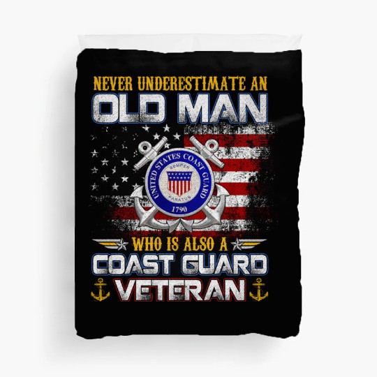 Never Underestimate Old Man US Coast Guard Veteran Duvet Covers