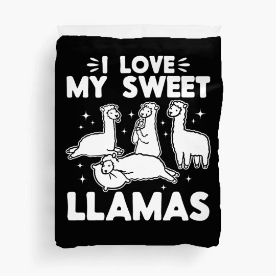 Alpaca Lover Llama Lover - I love my sweet Llamas Duvet Covers