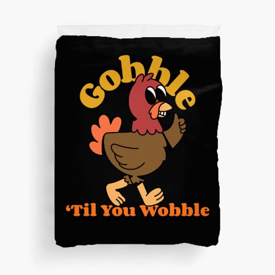 Dancing Turkey | Gobble 'Til you Wobble | Duvet Covers