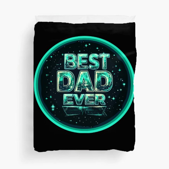 BEST DAD EVER Duvet Covers