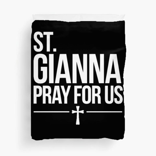 St. Gianna Pray for Us Catholic Patron Saint Duvet Covers