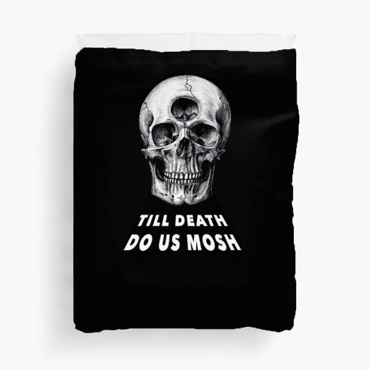 Till Death Do Us Mosh Funny Heavy Metal Duvet Covers
