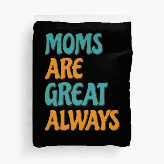 Funny Mom Mothers Day Mama Proud Family Love Duvet Covers