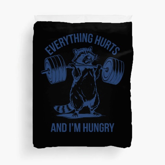 Everything Hurts Fitness Gym Sport Weightlifting Duvet Covers
