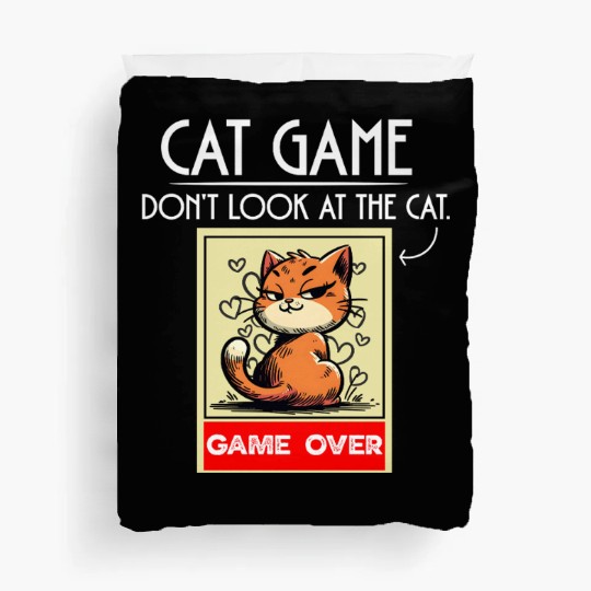 Cat Meme Game Humor Don’t Look Game Over Design. Duvet Covers