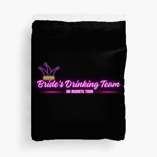 Bride's Drinking Team – No Regrets Tour Duvet Covers
