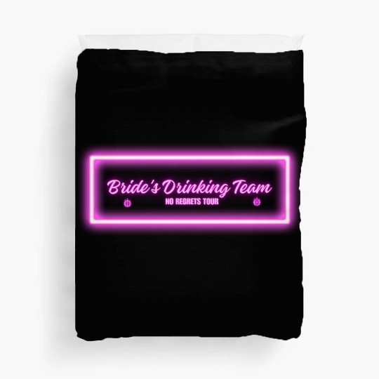 Bride's Drinking Team – No Regrets Tour Duvet Covers