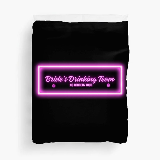 Bride's Drinking Team – No Regrets Tour Duvet Covers