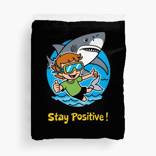 Stay Positive | Motivational Typography & Inspirat Duvet Covers