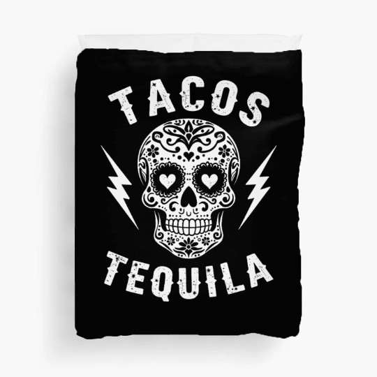 Tacos Tequila & Skull Vibes Duvet Covers