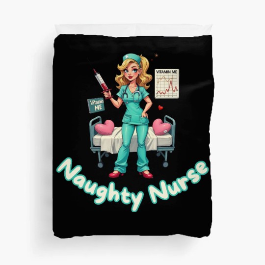 Critical Condition: Hot - Naughty Nurse Duvet Covers