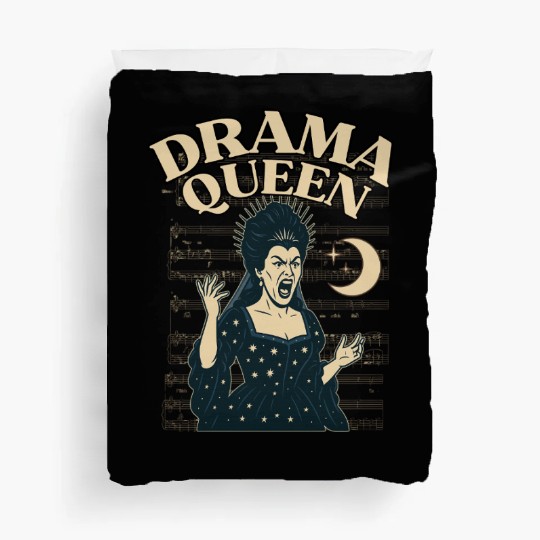 Drama Queen – Loud, Proud, and Slightly Unhinged Duvet Covers