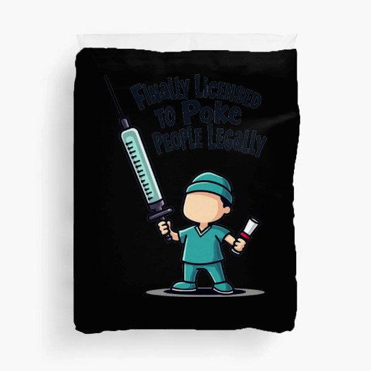 Finally licensed to poke people legally Duvet Covers