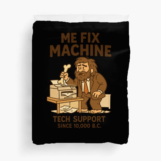 Office Tech Support Caveman Joke Daily Work Humor Duvet Covers