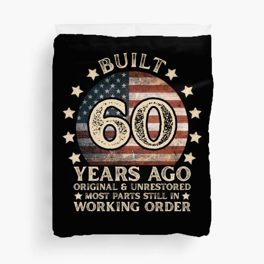 Built 60 Years 60th Birthday Duvet Covers