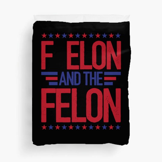 F Elon and the felon funny saying Anti Musk Duvet Covers
