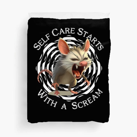 Self Care Starts with a Scream – Unhinged and Loud Duvet Covers