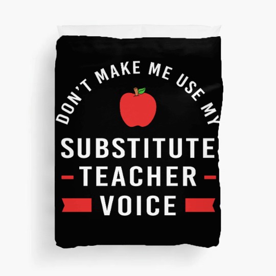 Back To School Substitute Teacher Duvet Covers