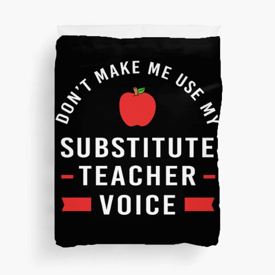 Back To School Substitute Teacher Duvet Covers