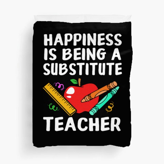 Substitute Teacher Back To School Duvet Covers