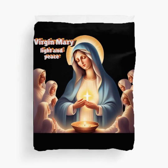 Virgin Mary, light and peace Duvet Covers