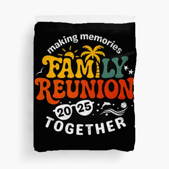 Family Reunion 2025 Matching Group Vacation Duvet Covers