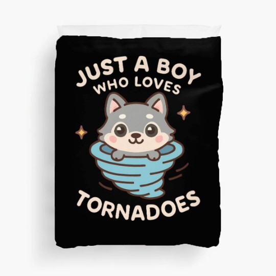 Just A Boy Who Loves Tornadoes Storm Meteorologist Duvet Covers