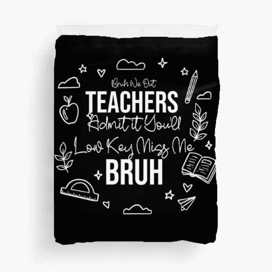 Bruh We Out – Funny Students Graduation Quote Duvet Covers