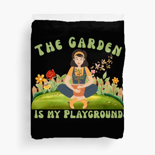 The Garden is My Playground Duvet Covers