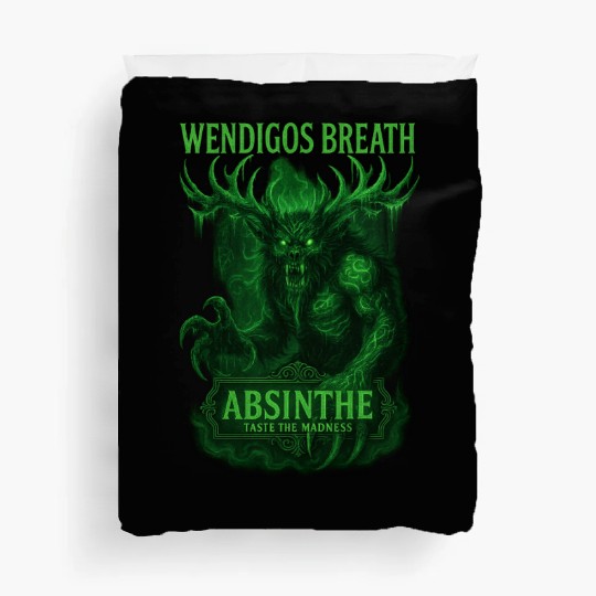 Wendigos Breath Absinthe Mock Liquor Duvet Covers