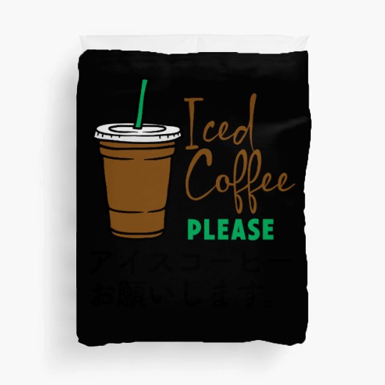 Iced Coffee Please Cute Cup Duvet Covers