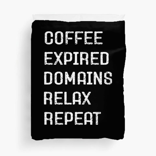 Funny domainer quote domain names coffee relax Duvet Covers