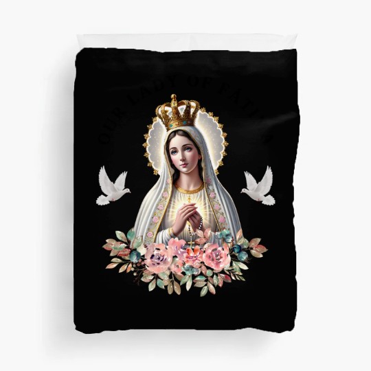 Our Lady of Fatima Mother Mary Saint Catholic Duvet Covers