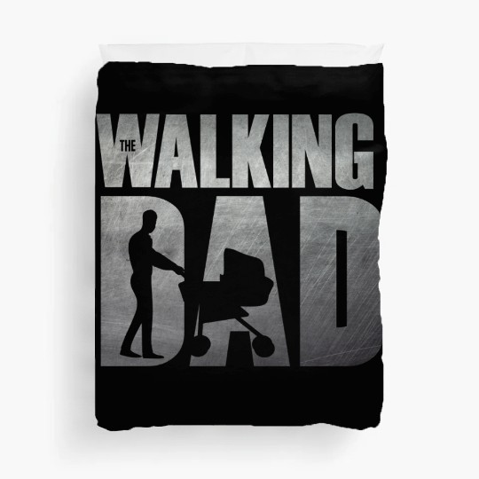 The Walking Dad – Funny Gift for Hardwork Dads Duvet Covers