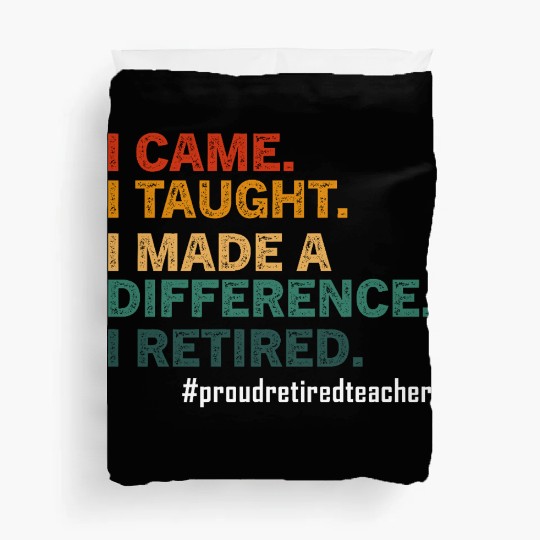 Funny Retired Teacher Retirement 2025 Teachers Day Duvet Covers