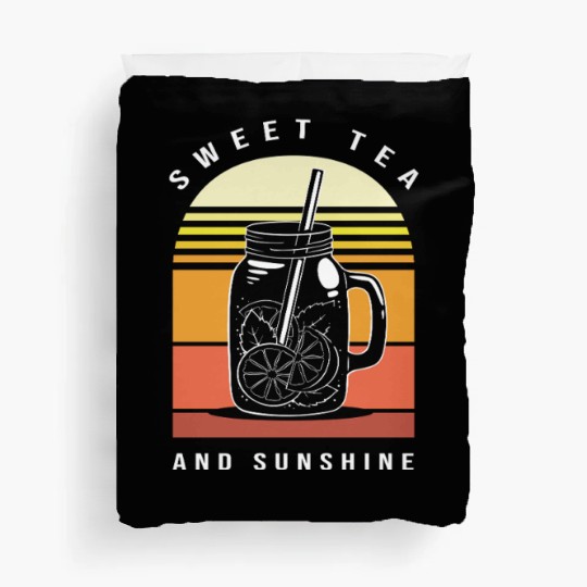 Sweet Tea Lover Morning Drink Duvet Covers