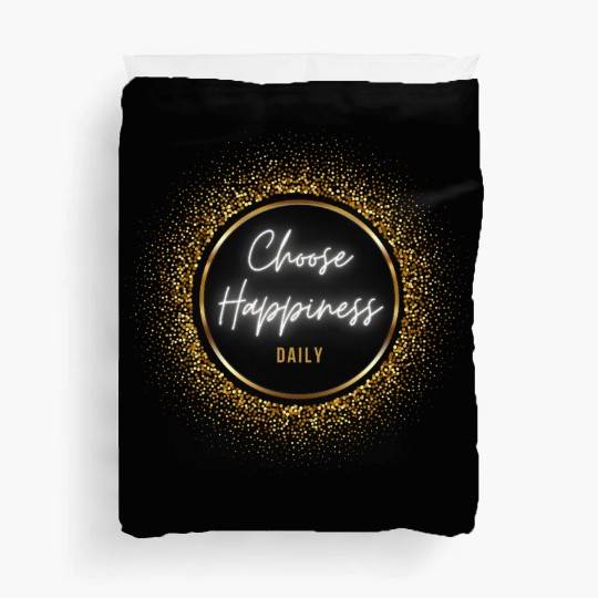 Choose Happiness Quote Design - Gold Luxury Gift Duvet Covers