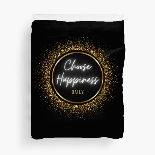 Choose Happiness Quote Design - Gold Luxury Gift Duvet Covers