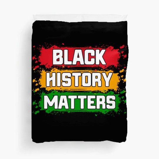 Juneteenth Pride Black History Matters Duvet Covers