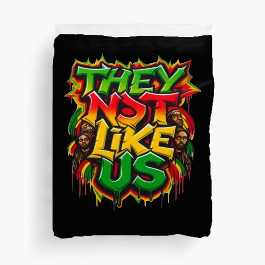 They Not Like Us Black History Month Duvet Covers